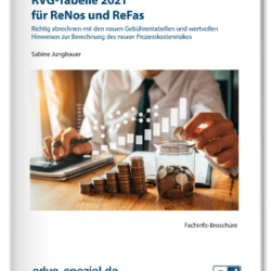 Jetzt als gedruckte Broschüre erhältlich: RVG-Tabelle 2021 für ReNos und ReFas!