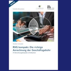 RVG kompakt: Die richtige Anrechnung der Geschäftsgebühr